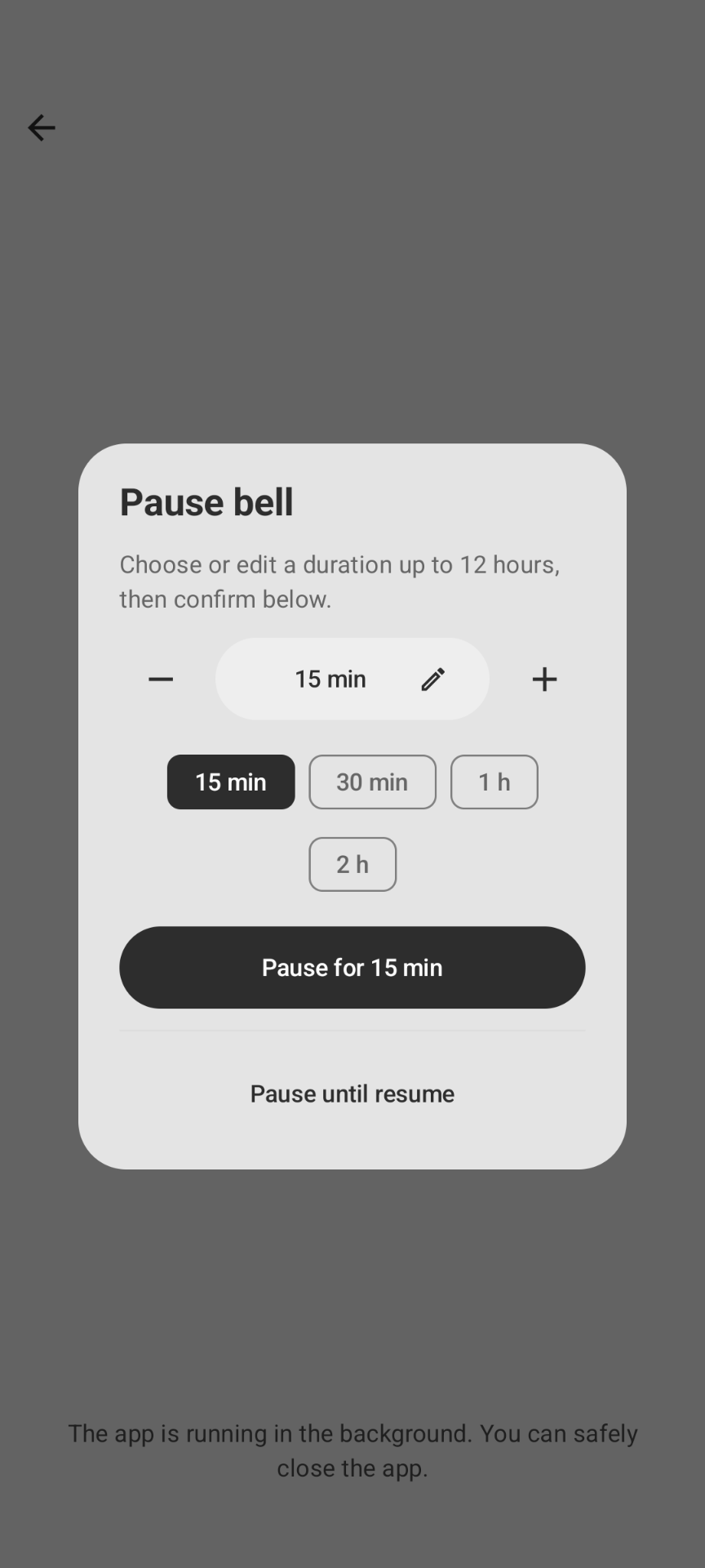 Pause a bell and choose when it resumes